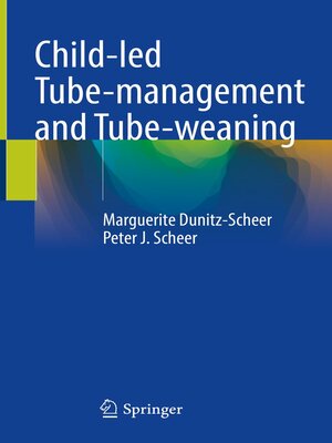 cover image of Child-led Tube-management and Tube-weaning
